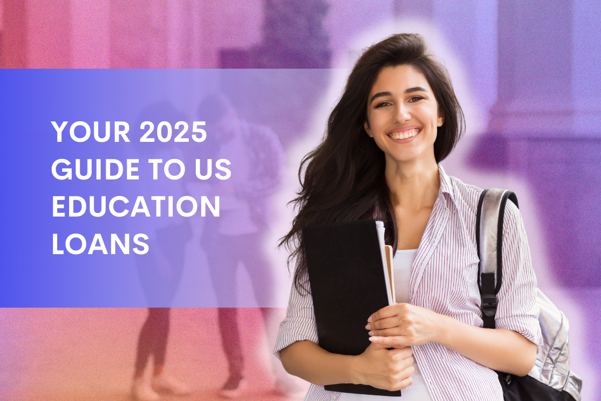 An In-Depth Guide to US Education Loans [Updated For 2025] - Blog Header Image