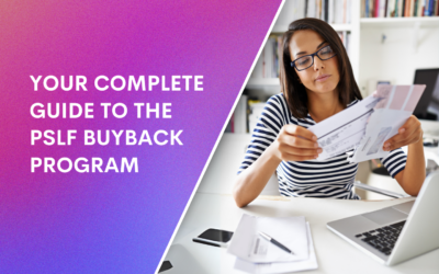 Your Complete Guide to the PSLF Buyback Program