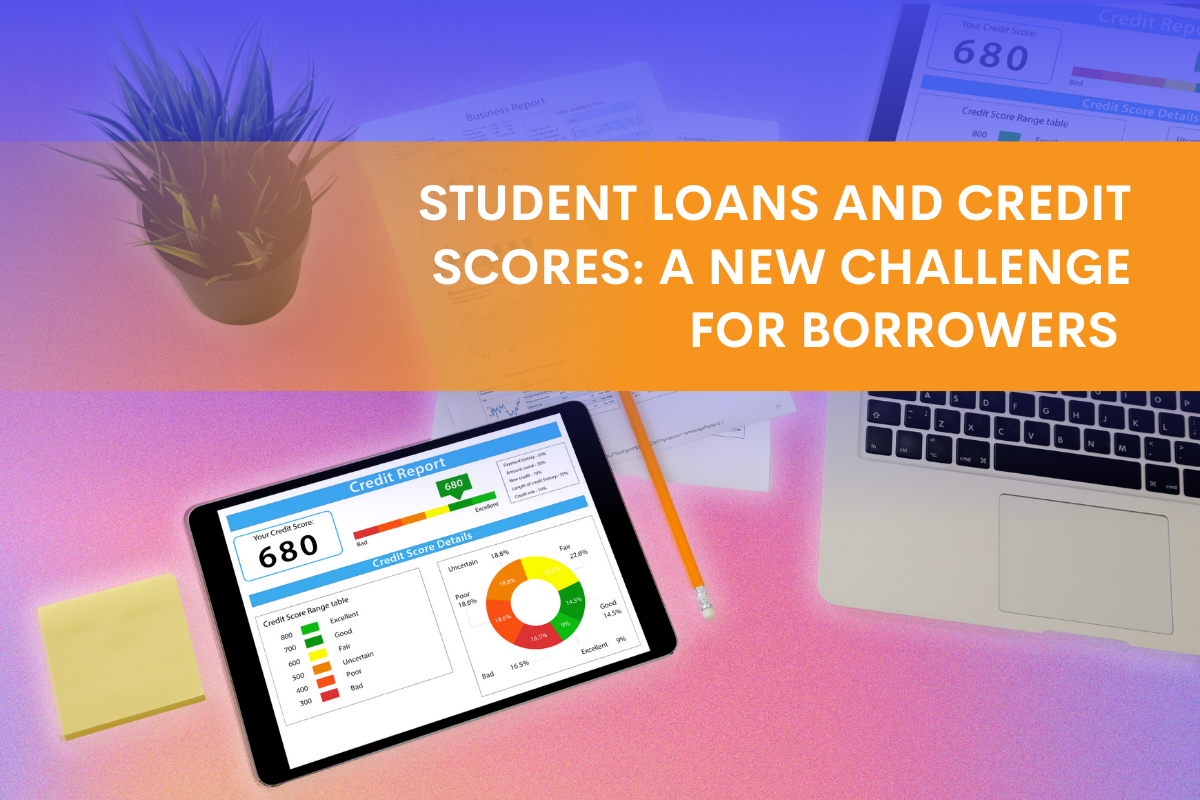 Student Loans and Credit Scores - Blog Header Image